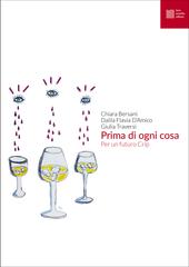 Chiara Bersani, Dalila Flavia D’amico, Giulia Traversi – Prima di ogni cosa. Per un futuro Crip (2026)