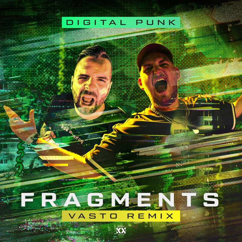 Digital Punk - Fragments (Vasto Extended Remix)