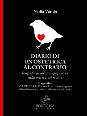 Nadia Varolo – Diario di un’ostetrica al contrario (2019)