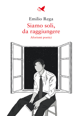 Emilio Rega - Siamo soli, da raggiungere (2026)