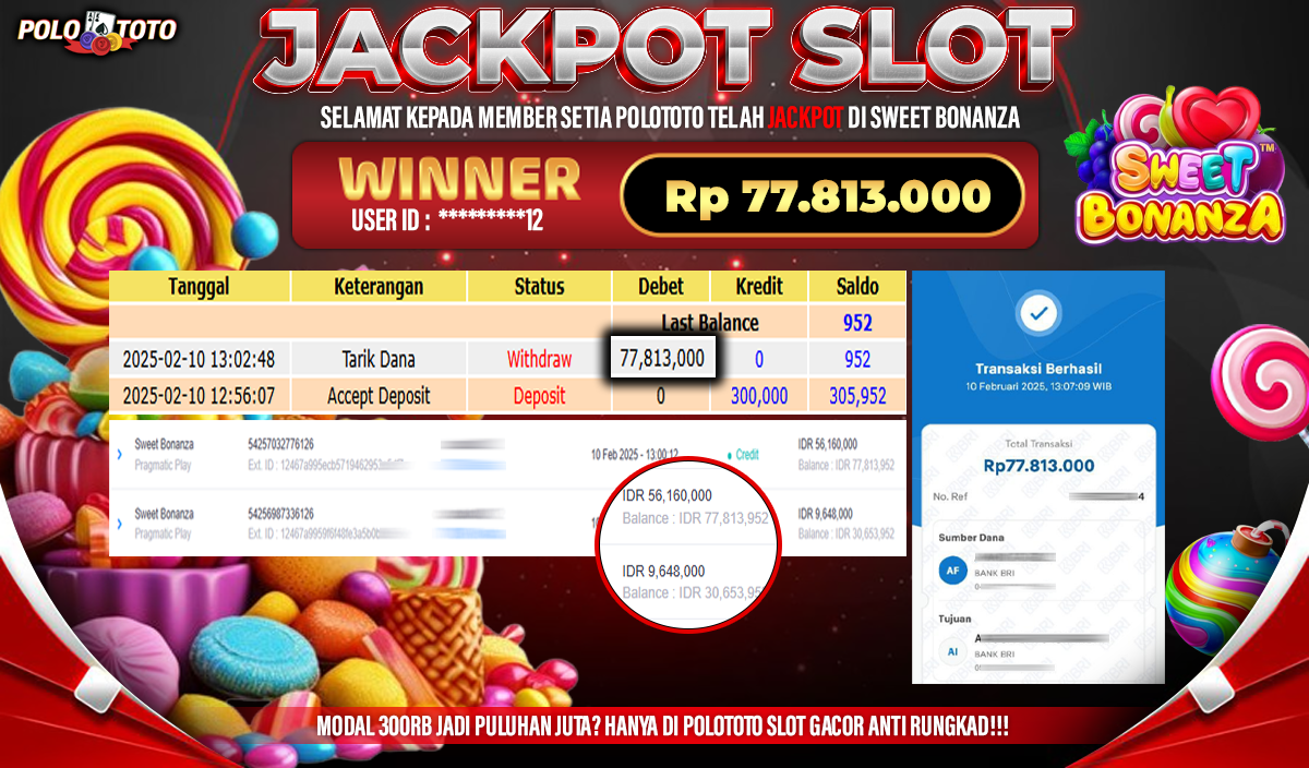 POLOTOTO JACKPOT SLOT SWEET BONANZA Rp.77.813.000,-