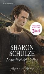 Sharon Schulze – I cavalieri del Galles (2018)