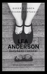 Giovanni Bertuccio – Lea Anderson. Superare i generi (2025)