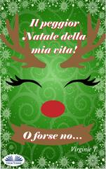Virginie T. – Il Peggior Natale Della Mia Vita! O Forse No… (2026)