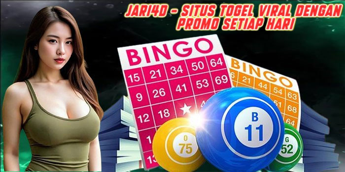 JARI4D - Situs Togel Viral Dengan Promo Setiap Hari