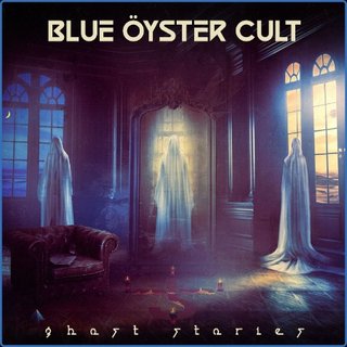 Blue Öyster Cult - Ghost Stories (2024).mp3 - 320 Kbps