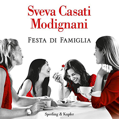 Sveva Casati Modignani - Festa di famiglia (2018) (mp3 - 128 kbps)