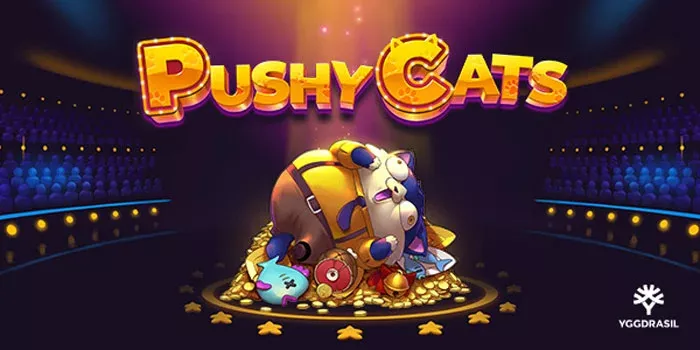 Rahasia Menang Besar di Slot Pushy Cats Dengan Mudah