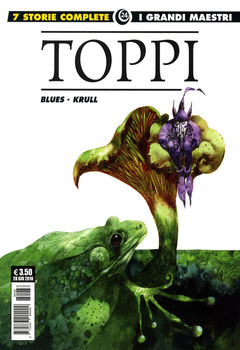 Gli albi della Cosmo 31 - I Grandi Maestri 24. Sergio Toppi, Blues, Krull (2018)