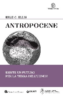 Erle C. Ellis – Antropocene (2020)