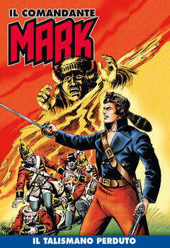 Il Comandante Mark a colori 265 - Il talismano perduto (2025)