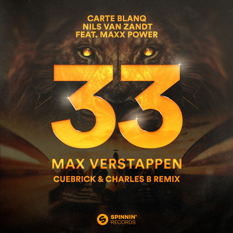 Nils Van Zandt, Maxx Power, Carte Blanq - 33 Max Verstappen [Cuebrick & Charles B Remix] (Extended Mix)