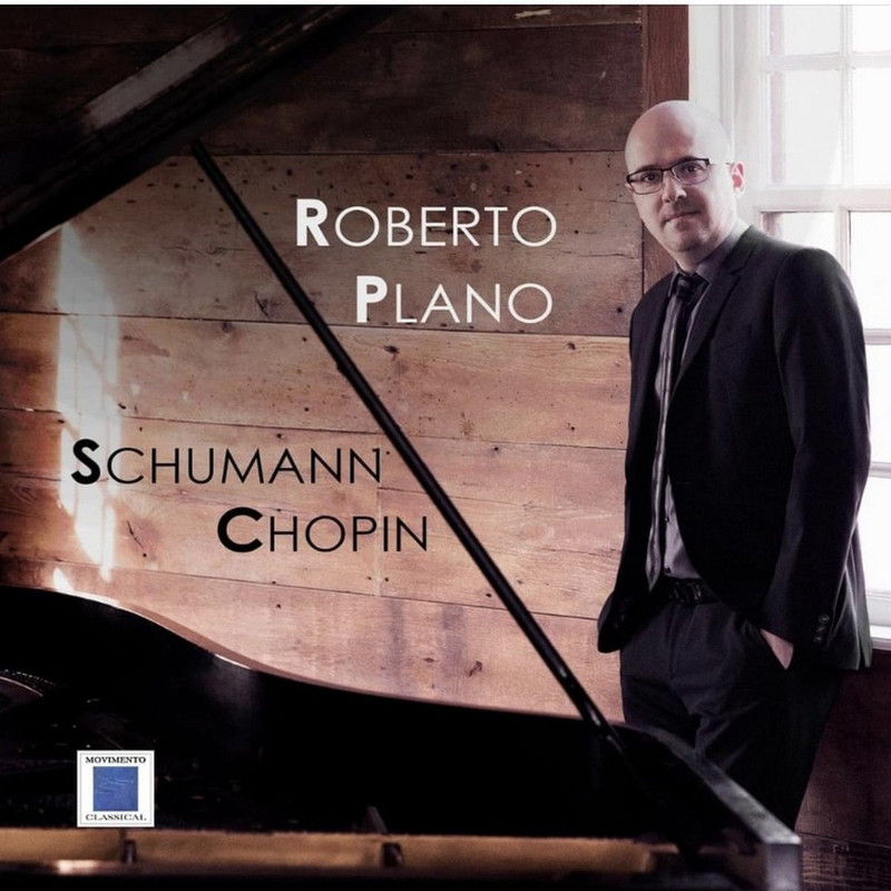 Roberto Plano - Schumann - Chopin (2021) [FLAC 24bit/44,1kHz]