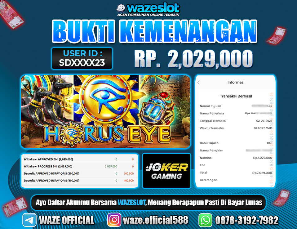 BUKTI KEMENANGAN 2 AGUSTUS 2025 GAME HORUS EYE ( JOKER GAMING )