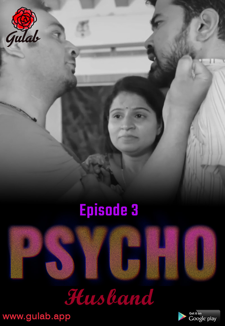  Physco Husband (2024) UNRATED 720p HEVC HDRip Gulab S01E03 Hot Series x265 AAC [200MB] Full Movie Download