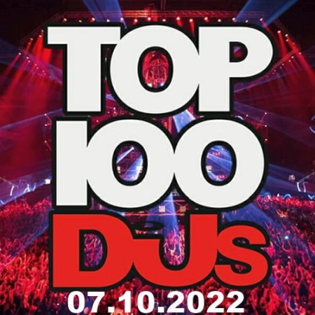 VA - Top 100 DJs Chart 07.10.2022