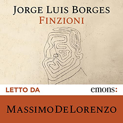 Jorge Luis Borges - Finzioni (2022) (mp3 - 128 kbps)