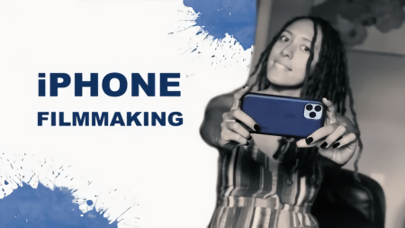 iPhone Filmmaking - Make a professional video all on your phone