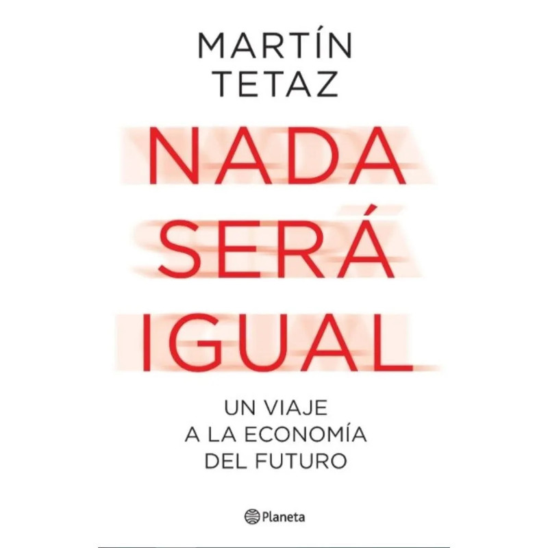 NADA SERÁ IGUAL, MARTIN TETAZ