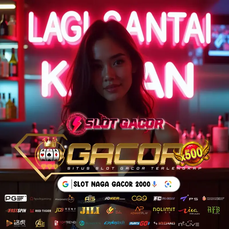 SLOTNAGAGACOR2000|SLOTNAGA 2000|LOGIN SLOT NAGA GACOR2000 #1