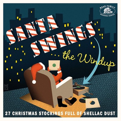 VA - Santa Swings The Windup (27 Christmas Stockings Full Of Shellac Dust) [2023]