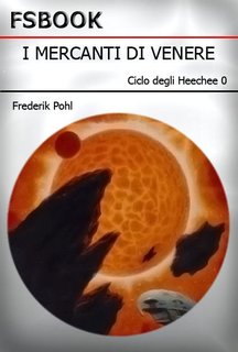 Frederik Pohl - I mercanti di Venere (1972)