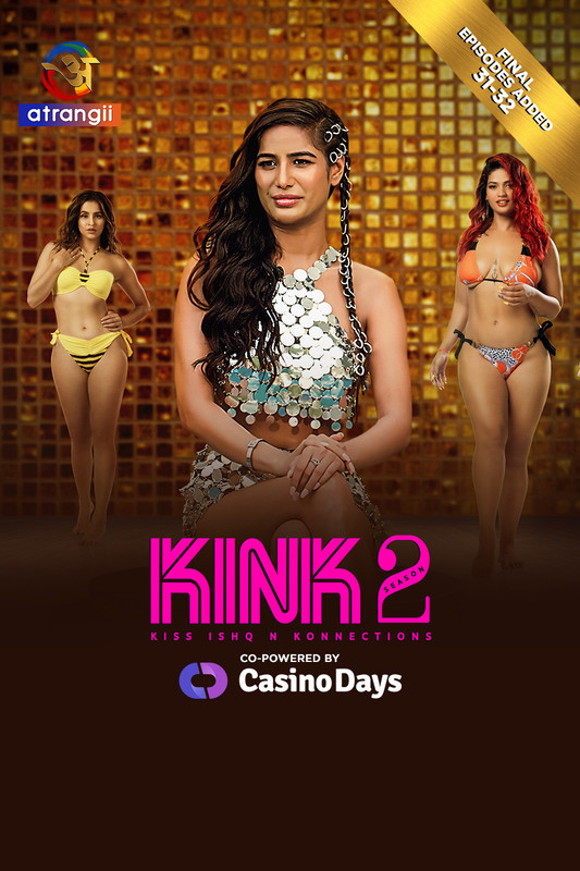Kink 2 (2025) S01E31T32 Atrangii Hindi Web Series 1080p | 720p | 480p WEB-DL H.264 AAC Download
