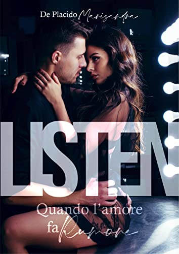 Marisandra De Placido - LISTEN. Quando l'amore fa rumore (2022)