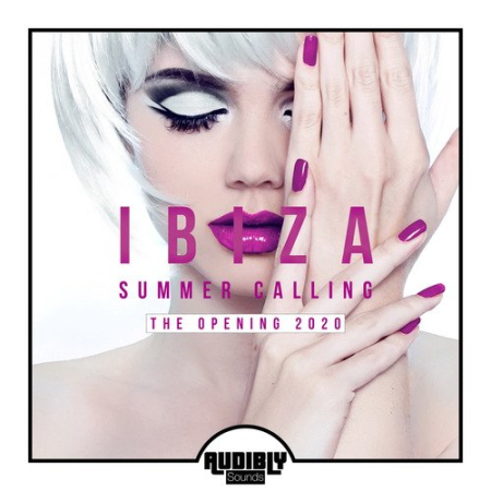 VA - Ibiza Summer Calling The Opening (2020)