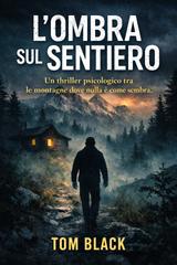 Tom Black – L’ombra sul sentiero (2026)