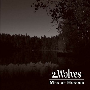 Re: 2 Wolves (Fin) / Gothic, Doom, Melodic Death Metal