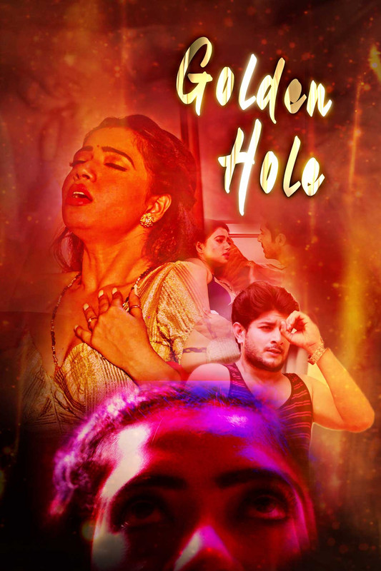 18+ Golden Hole (2020) S01 Hindi Complete Web Series 720p HDRip 850MB Download