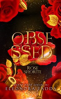 Eleonora Fadda - Obsessed: Rose Sfiorite (2023)