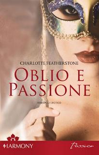 Charlotte Featherstone - Oblio e passione (2009)