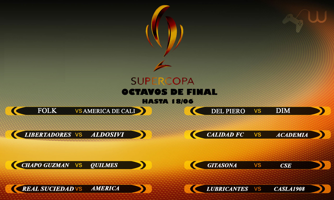 SUPERCOPA GOLDEN OCTAVOS