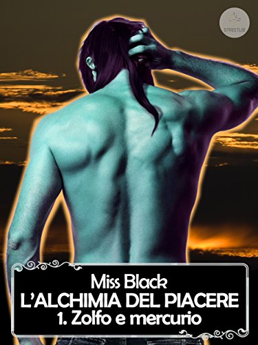 Miss Black - L’alchimia del piacere Vol.1. Zolfo e mercurio (2016)