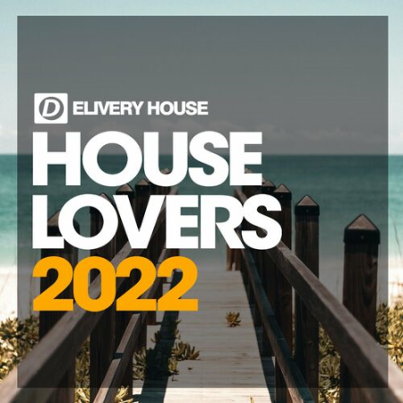 VA - House Lovers 2022 (2022)