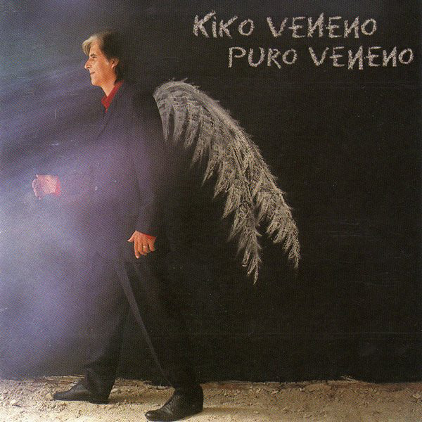 Portada - Kiko Veneno - Puro Veneno