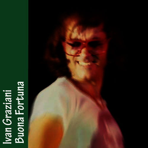 Ivan Graziani - Buona Fortuna [Album] (2012) .FLAC