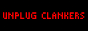 unplug clankers