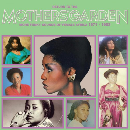 VA   Return To The Mothers' Garden (More Funky Sounds Of Female Africa 1971   1982) (2019 09 06) FLAC