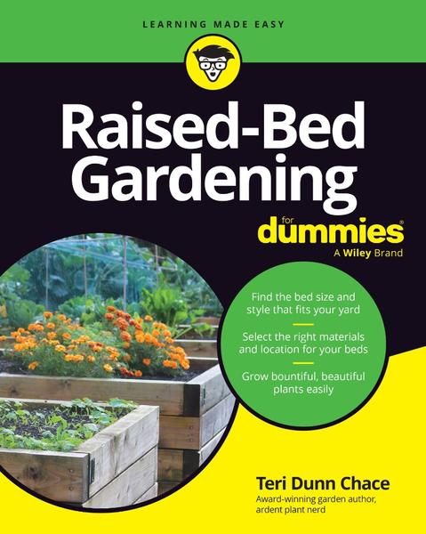 Raised Bed Gardening For Dummies (Teri Dunn Chace;) Raised Bed Gardening For Dummies (Teri Dunn Chace;)