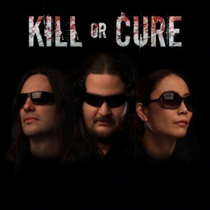 Kill or Cure (ENG) / Heavy Metal