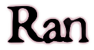 Ran