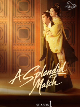 A Splendid Match S01