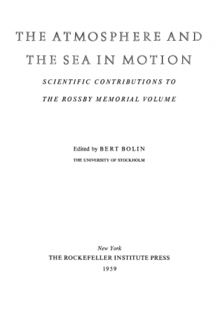 The Atmosphere and the Sea in Motion: Scientific Contributions to the Rossby Memorial Volume