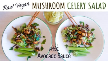 Raw Vegan Mushroom Salad + Avocado Dip | Gluten-Free | Challenge Yourself