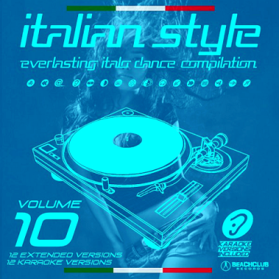 VA - Italian Style Everlasting Italo Dance Compilation Vol. 10 (2019)