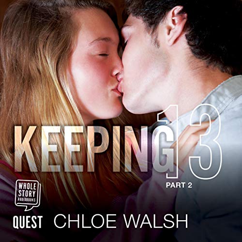 Keeping 13: Part Two [Audiobook]
