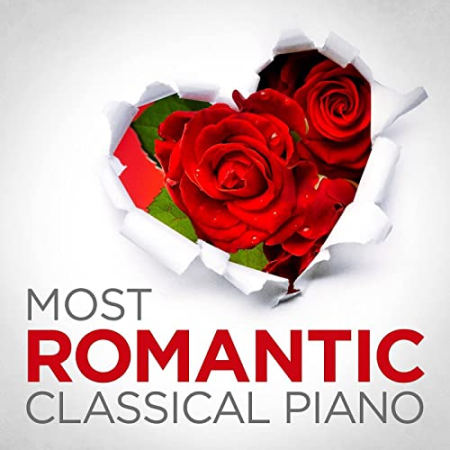 VA   Most Romantic Classical Piano (2021)